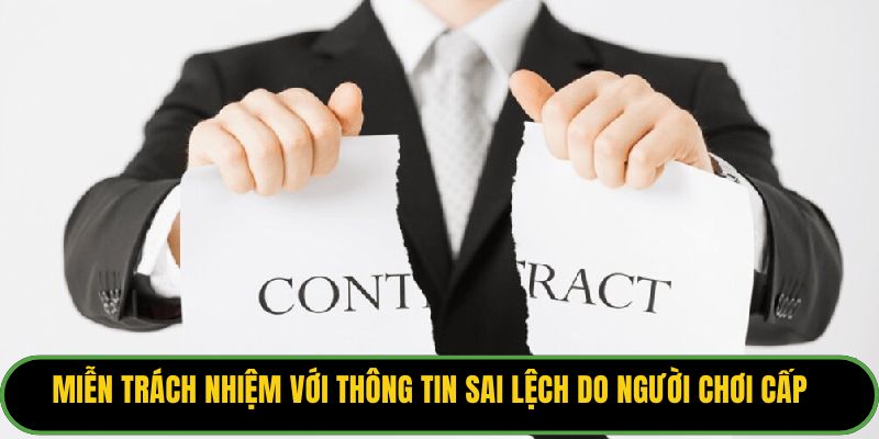 Miễn trách nhiệm với thông tin sai lệch do người chơi cấp