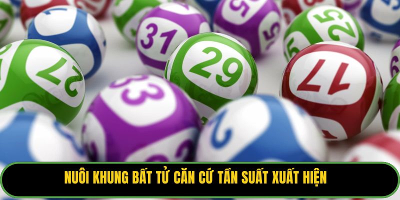 Nuôi khung bất tử căn cứ tần suất xuất hiện