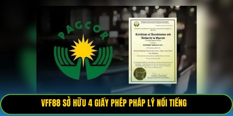 VFF88 sở hữu 4 giấy phép pháp lý nổi tiếng